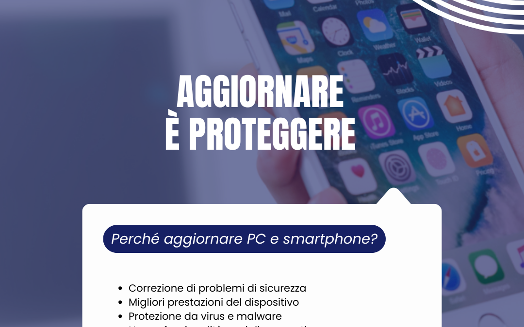 Perchè aggiornare PC e smartphone
